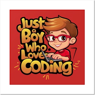 Coding Computer Design: Just A Boy Who Loves Coding Posters and Art